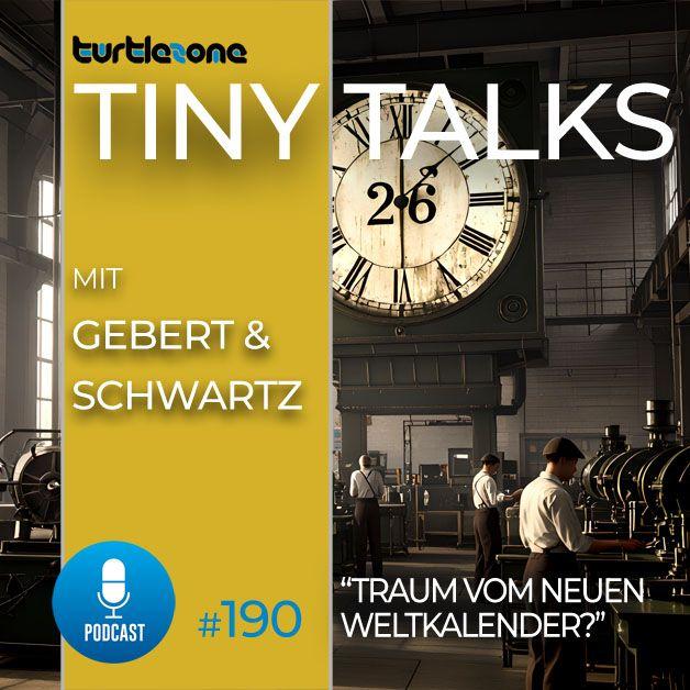 Turtlezone Tiny Talks Episode 190